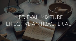 Medieval-Mixture-Effective-Antibacterial